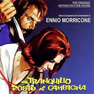 Ennio Morricone - Un Tranquillo Posto Di Campagna