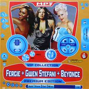 Fergie  + Gwen Stefani + Beyoncé - MP3 Vip Collection - Premium Edition