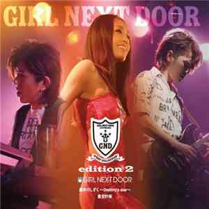 Girl Next Door  - 運命のしずく ~Destiny's Star~ / 星空計画