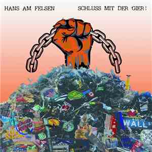 Hans Am Felsen - Schluß Mit Der Gier