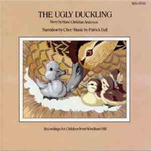 Hans Christian Andersen, Cher, Patrick Ball - The Ugly Duckling