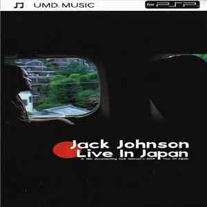 Jack Johnson - Jack Johnson Live In Japan