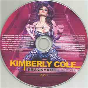 Kimberly Cole  - Smack You - The Remixes CD1