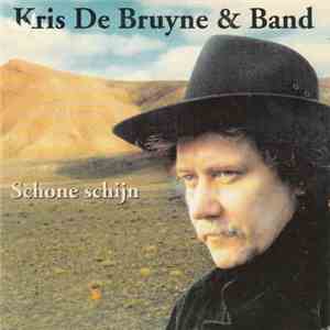 Kris De Bruyne & Band - Schone Schijn