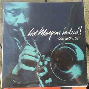 Lee Morgan - Indeed!