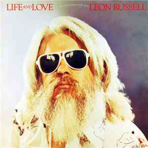 Leon Russell - Life And Love