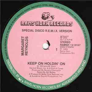 Margaret Reynolds - Keep On Holdin' On
