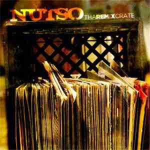 Nutso - The Remix Crate Vol. 1