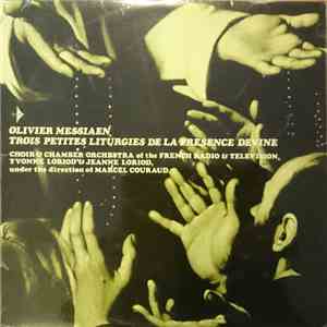 Olivier Messiaen, Choir Of The French Radio & Television, Chamber Orchestra ...
