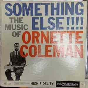 Ornette Coleman - Something Else!!!!