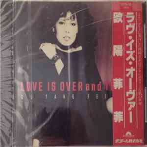 Ou Yang Fei Fei - Love Is Over And Then...