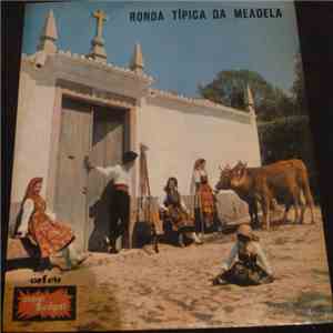 Ronda Típica Da Meadela - Ronda Típica Da Meadela