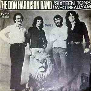 The Don Harrison Band - Sixteen Tons