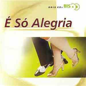 Various - É Só Alegria