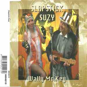 Wall Mc.Key - Slapstick Suzy