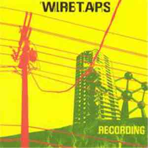 Wiretaps - Recording