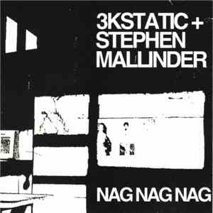 3kStatic + Stephen Mallinder - Nag Nag Nag