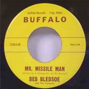 Beb Bledsoe and The Fremonts - Mr. Missle Man