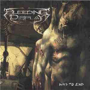 Bleeding Display - Ways To End