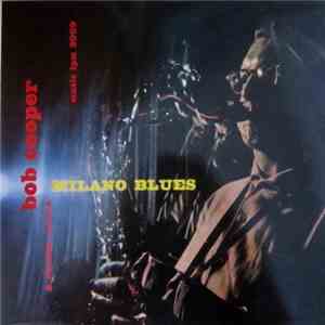 Bob Cooper & Rhythm Section - Milano Blues