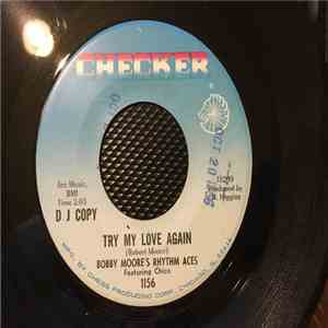 Bobby Moore's Rhythm Aces - Try My Love Again