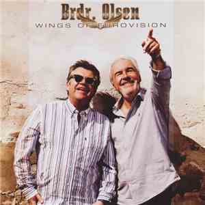 Brdr. Olsen - Wings Of Eurovision