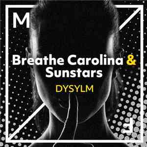 Breathe Carolina & Sunstars  - DYSYLM
