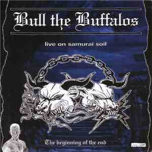 Bull The Buffalos - Live On Samurai Soil