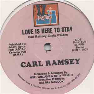 Carl Ramsey - Love Is Here To Stay