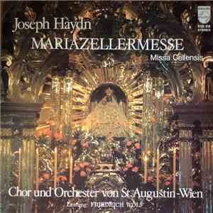Chor und Orchester Von St. Augustin, Wien, Joseph Haydn - Mariazellermesse  ...