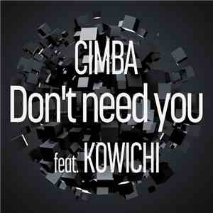 Cimba - Don't Need You
