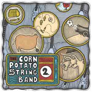 Corn Potato String Band - Corn Potato String Band, Volume Two