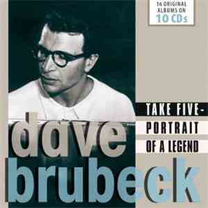 Dave Brubeck - Take Five - Portrait Of A Legend