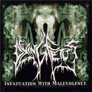 Dying Fetus - Infatuation With Malevolence
