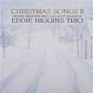 Eddie Higgins Trio - Christmas Songs II