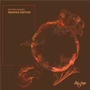 Edvard Hunger - Remixes Edition