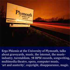 Ergo Phizmiz - At The University Of Plymouth
