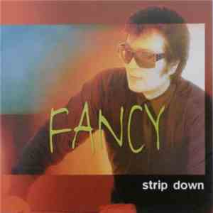 Fancy - Strip Down