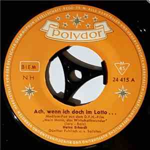 Heinz Erhardt - Ach, Wenn Ich Doch Im Lotto ...
