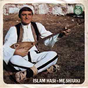 Islam Hasi - Me Sharki