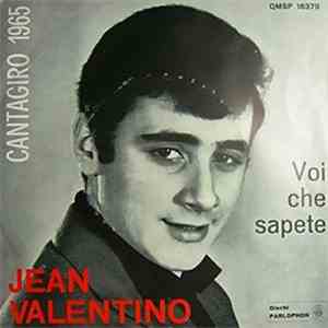 Jean Valentino - Voi Che Sapete