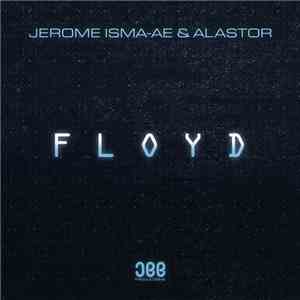 Jerome Isma-Ae & Alastor  - Floyd