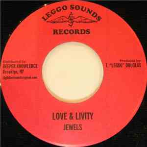 Jewels - Love & Livity