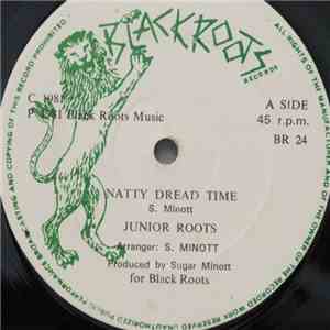 Junior Roots / Black Trap - Natty Dread Time / Into The Light