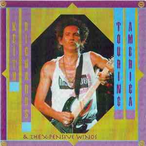 Keith Richards & The X-Pensive Winos - Touring America