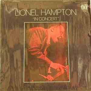 Lionel Hampton - In Concert