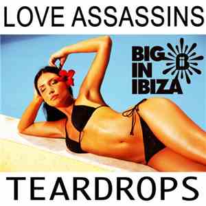 Love Assassins - Teardrops