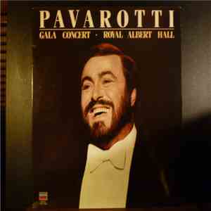 Luciano Pavarotti, Royal Philharmonic Orchestra, Kurt Herbert Adler - Gala  ...