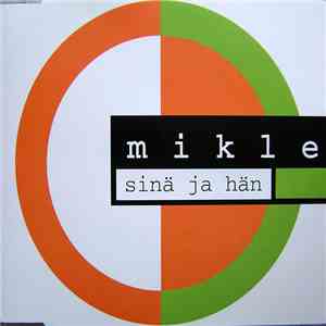 Mikle - Sinä Ja Hän