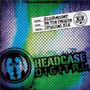 Mindbender  - We The People (Original Mix)